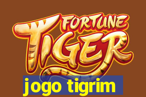 jogo tigrim